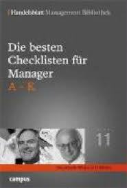 Handelsblatt Management Bibliothek. Bd 11. Die besten Checklisten für Manager