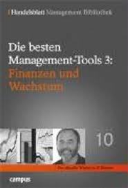 Handelsblatt Management Bibliothek. Bd 10 Die besten Management-Tools 3 (Hardcover)