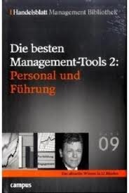 Handelsblatt Management Bibliothek. Bd 9 Die besten Management-Tools 2