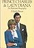 Prince Charles & Lady Diana : An Illustrated Biography