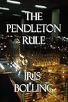 The Pendleton Rule by Iris Bolling