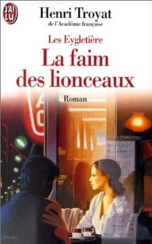 La faim des lionceaux (Les Eygletière, #2)
