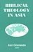 Biblical Theology in Asia