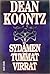 Sydämen tummat virrat by Dean Koontz