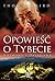 Opowieść o Tybecie. Rozmowy z Dalajlamą