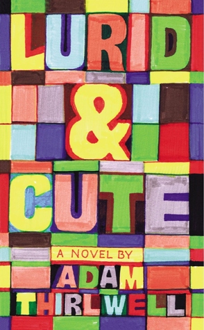 Lurid & Cute (Hardcover)
