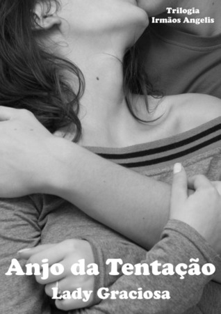 Anjo da Tentação (Trilogia irmãos Angelis #3)