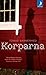 Korparna by Tomas Bannerhed