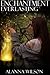 Enchantment Everlasting