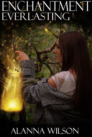Enchantment Everlasting