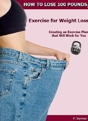 Exercise for Weight Loss (How to Lose 100 Pounds Vol 5)