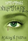 Intuitions Nightmare by Ashley N. Pearce