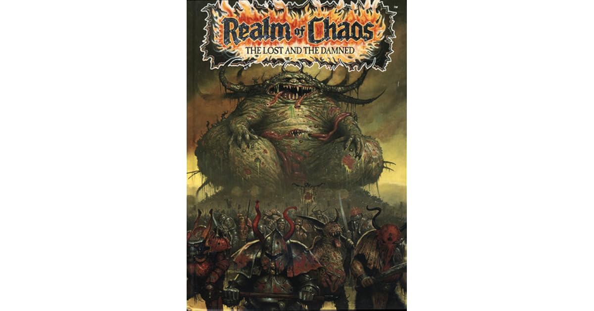 Realm of Chaos The Lost and The Damned by Rick