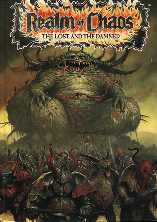 Realm of Chaos: The Lost and The Damned (Hardcover)