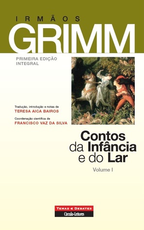 Contos da Infância e do Lar, Volume I