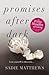 Promises After Dark (After ...