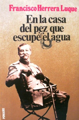 En la casa del pez que escupe el agua