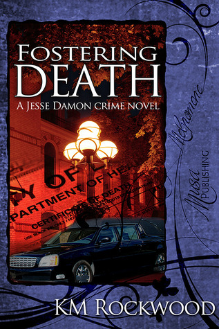 Fostering Death (A Jesse Damon Crime Novel, #2)