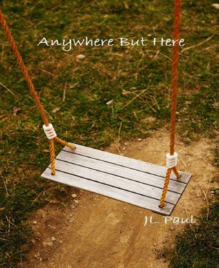 Anywhere but Here (Kindle Edition)