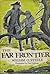 The Far Frontier by William O. Steele