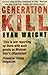 Generation Kill by Evan Wright