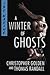 A Winter of Ghosts
