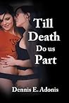 Till Death Do Us Part