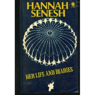 Hannah Szenes: A Song of Light