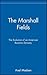 The Marshall Fields: The Ev...