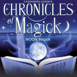 Chronicles of Magick: Moon Magick Lib/E (Audio CD)