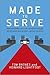 Made to Serve: How Manufact...