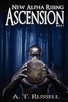 Ascension by A.T. Russell