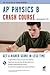 AP® Physics B Crash Course Book + Online (Advanced Placement (AP) Crash Course)