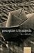 Perception and its Objects