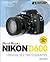 David Busch’s Nikon D600 Guide to Digital SLR Photography (David Busch's Digital Photography Guides)