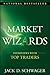 Market Wizards by Jack D. Schwager