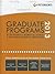 Graduate Programs in the Biological/Biomedical Sciences and Health-Related/Medical Professions 2013