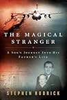 The Magical Stranger by Stephen Rodrick
