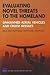 Evaluating Novel Threats to the Homeland by Brian A. Jackson