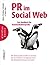 PR im Social Web by Marie-Christine Schindler