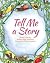 Tell Me a Story: Stories fr...