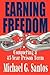 Earning Freedom by Michael G. Santos