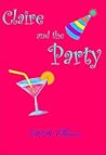Claire and the Party by D.D. Chant