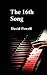 The 16th Song by David Powell