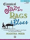 Classical Jazz, Rags & Blues Book 2 Classical Jazz, Rags & Blues Book 2