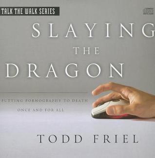Slaying the Dragon: Putting Pornography to Death Once and for All