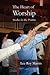 The Heart of Worship: Studi...