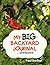 My Big Backyard Journal...and Beyond by Paul Barber