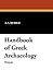 Handbook of Greek Archaeology