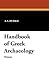 Handbook of Greek Archaeology by Alexander Stuart Murray